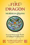 Fire Dragon Meridian Qigong