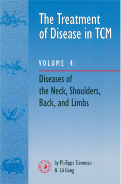 Tx of Disease in YCM Vol 4: Neck, Shoulders, Back & Limbs