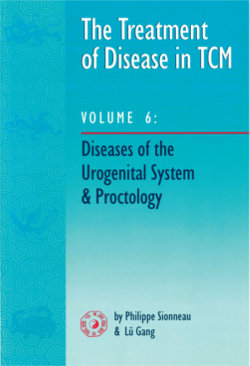 Tx of Disease in TCM Vol 6: Urogenital System