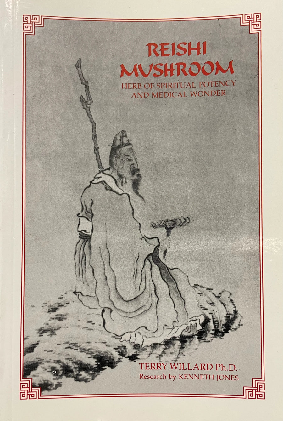 Book: Reishi Mushroom: Herb of Spiritual Potency and Medical Wonders U
