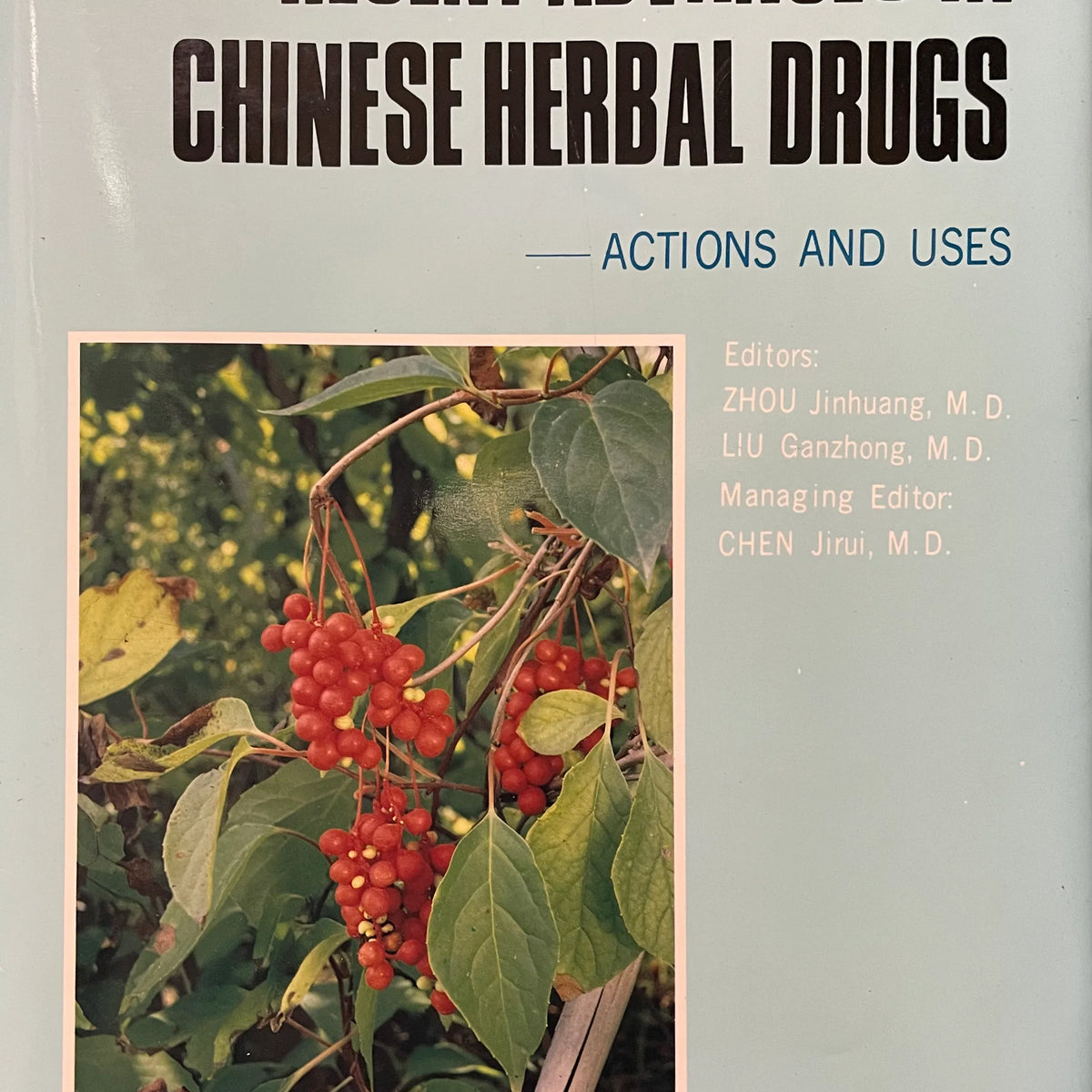 Book: Recent Advances in Chinese Herbal Drugs - Actions and Uses C