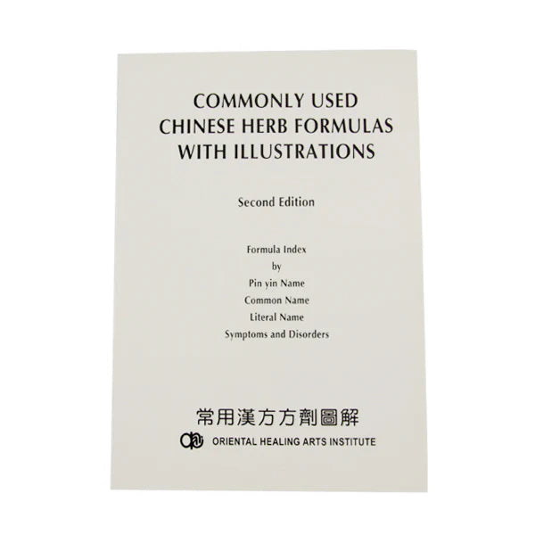 Commonly Used Chinese Herb Formulas with Illustrations