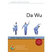 Da Wu: Health Qigong Da Wu Exercises