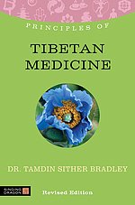 Principles of Tibetan Medicine
