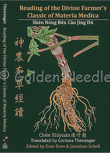 Reading of the Divine Farmer's Classic of Materia Medica